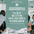 Ascendify Wellness Build Better Boundaries Workshop Image Tile