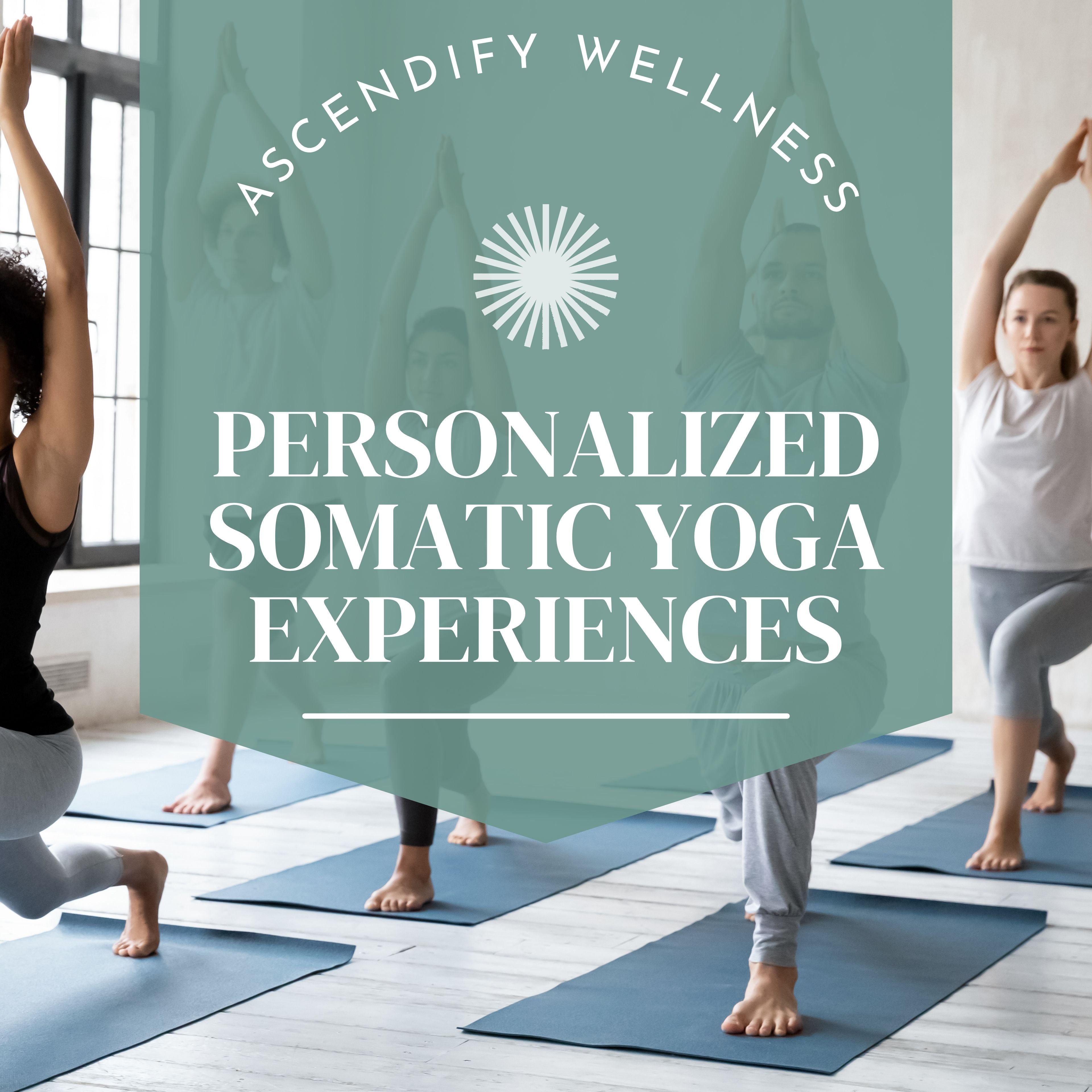 Group of ravelers practicing somatic yoga with Ascendify Wellness and text overlay.