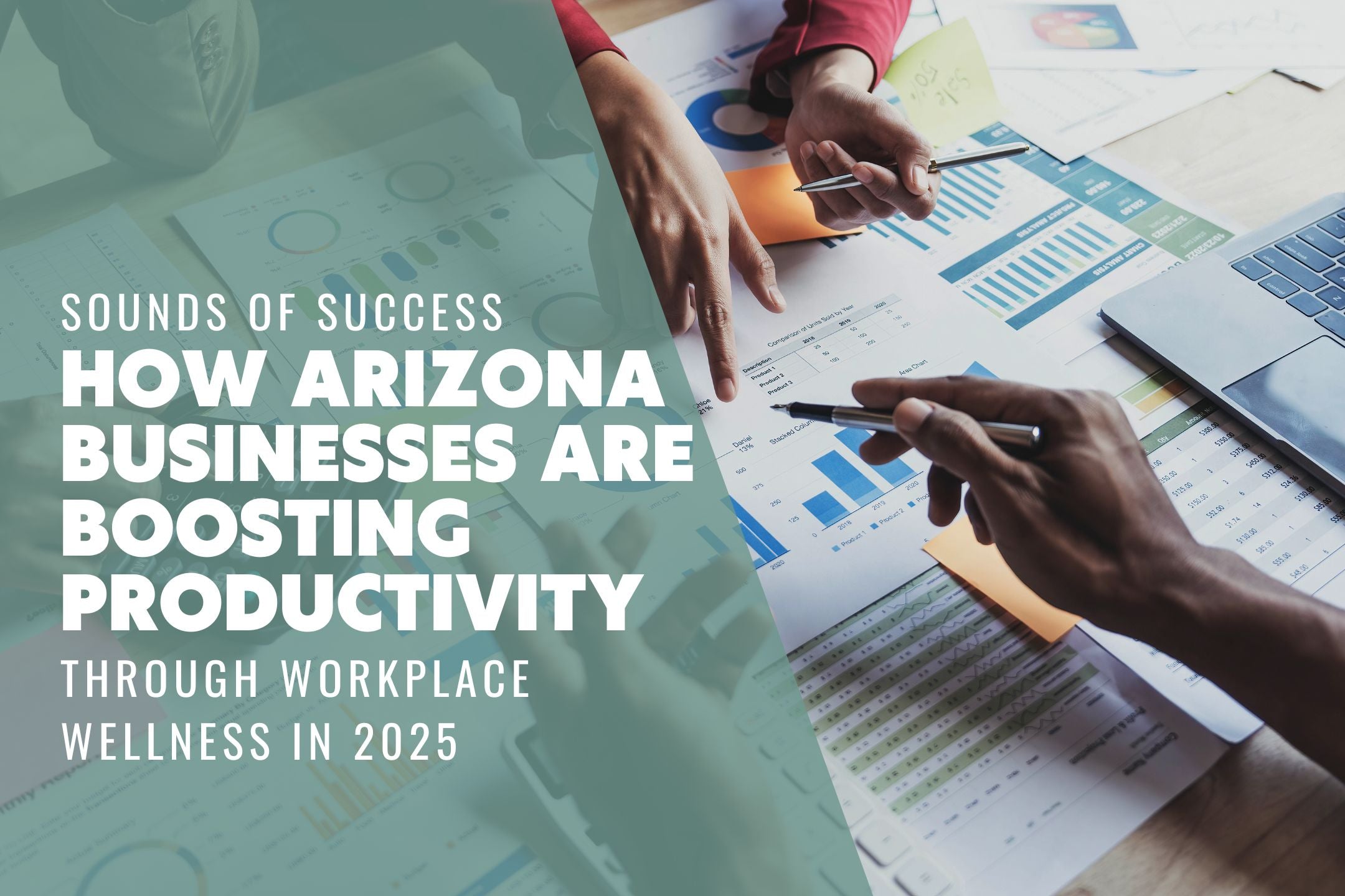 The Sound of Success: How Arizona Businesses Are Boosting Productivity Through Workplace Wellness in 2025