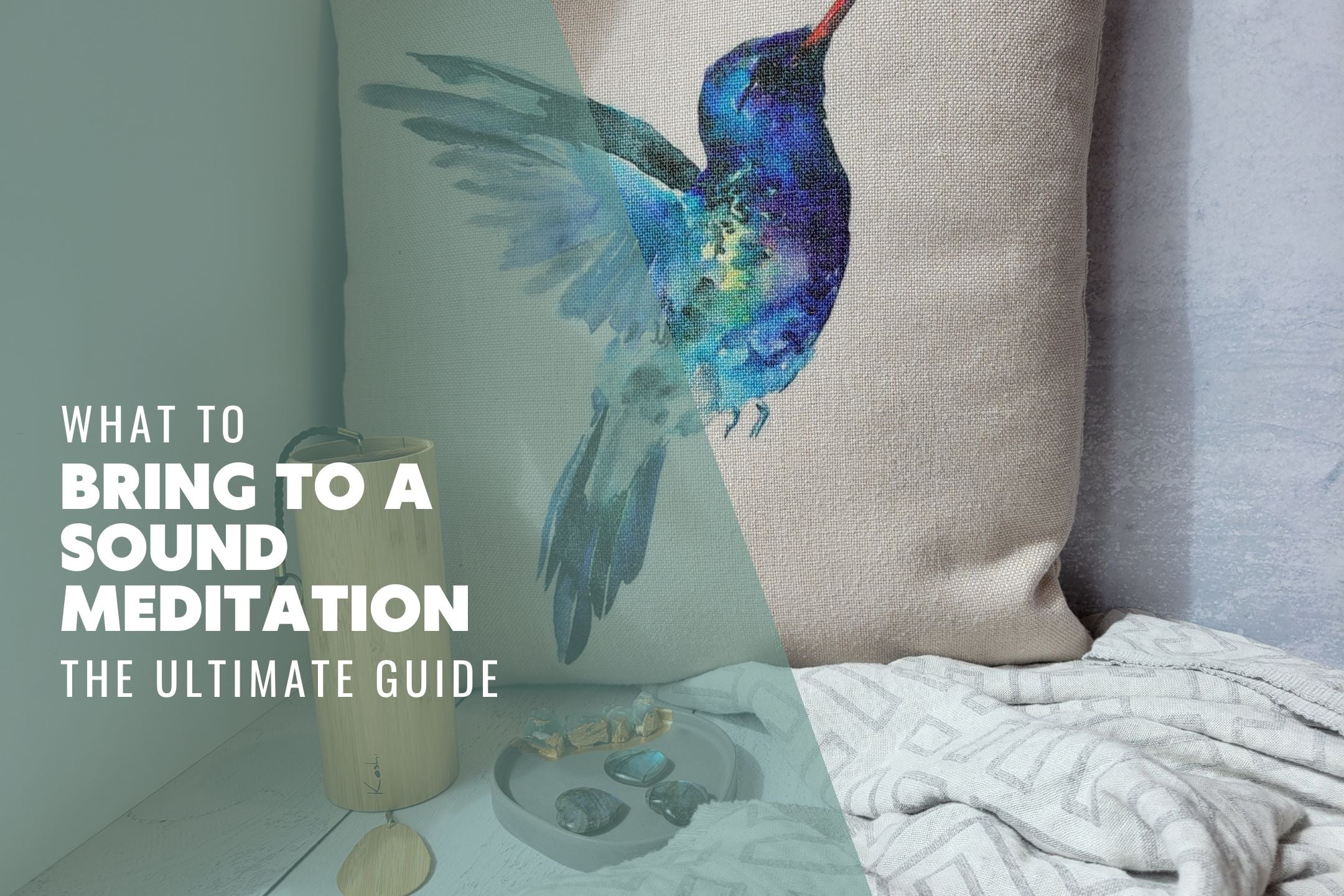 What to Bring to a Sound Meditation: The Ultimate Guide