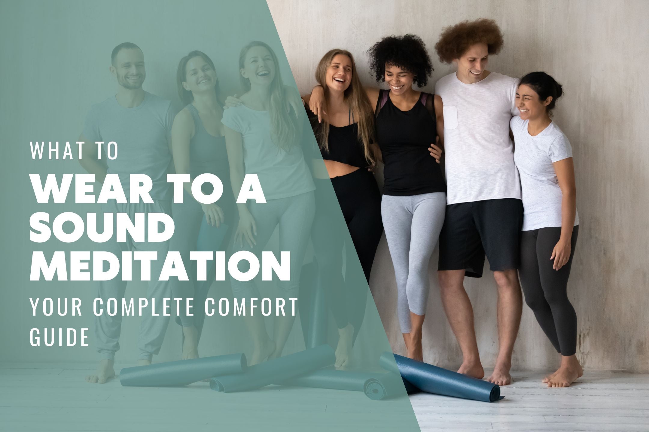 What to Wear to a Sound Meditation: Your Complete Comfort Guide