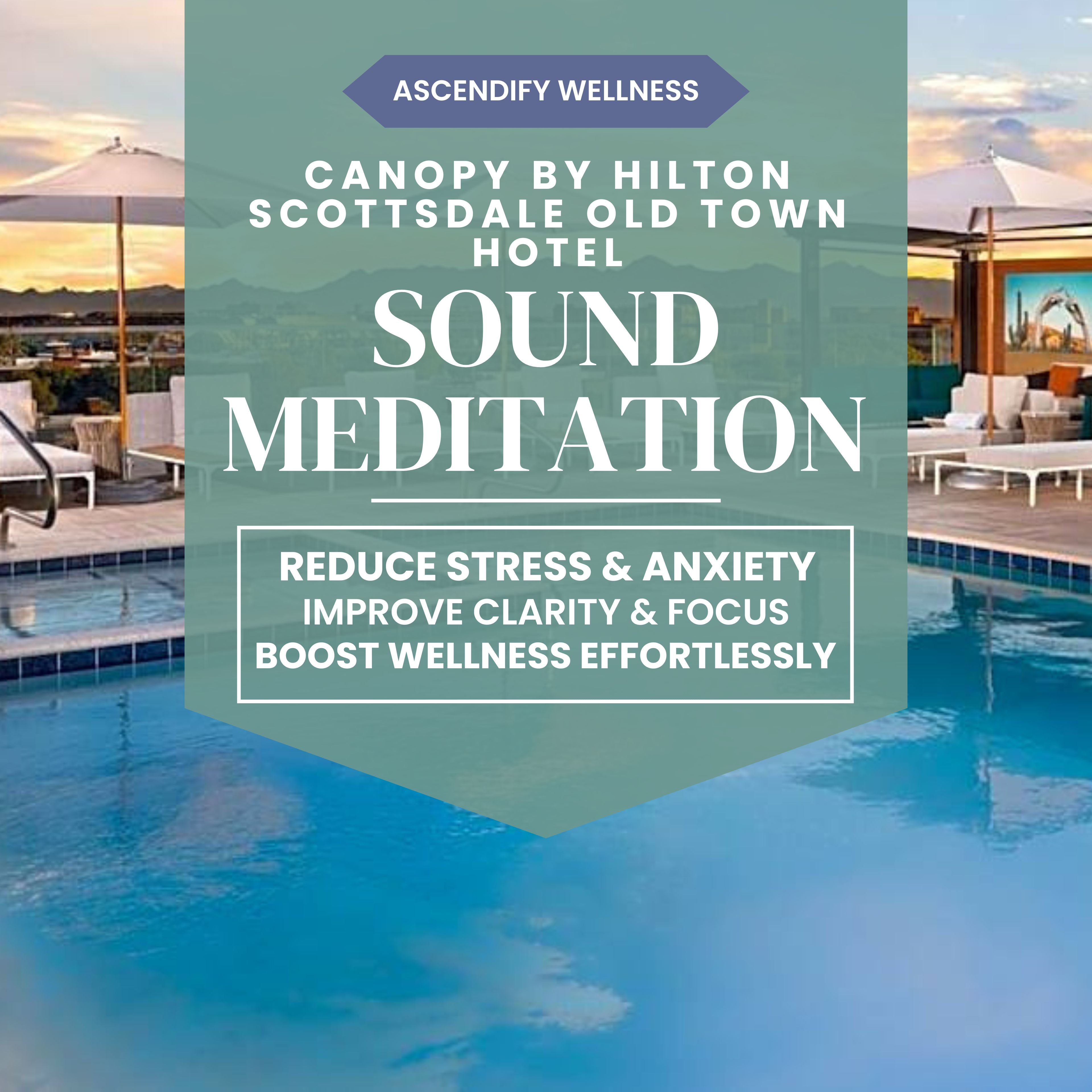 Rooftop Pool Setting in Old Town Scottsdale for Ascendify Wellness Sound Meditation Experience