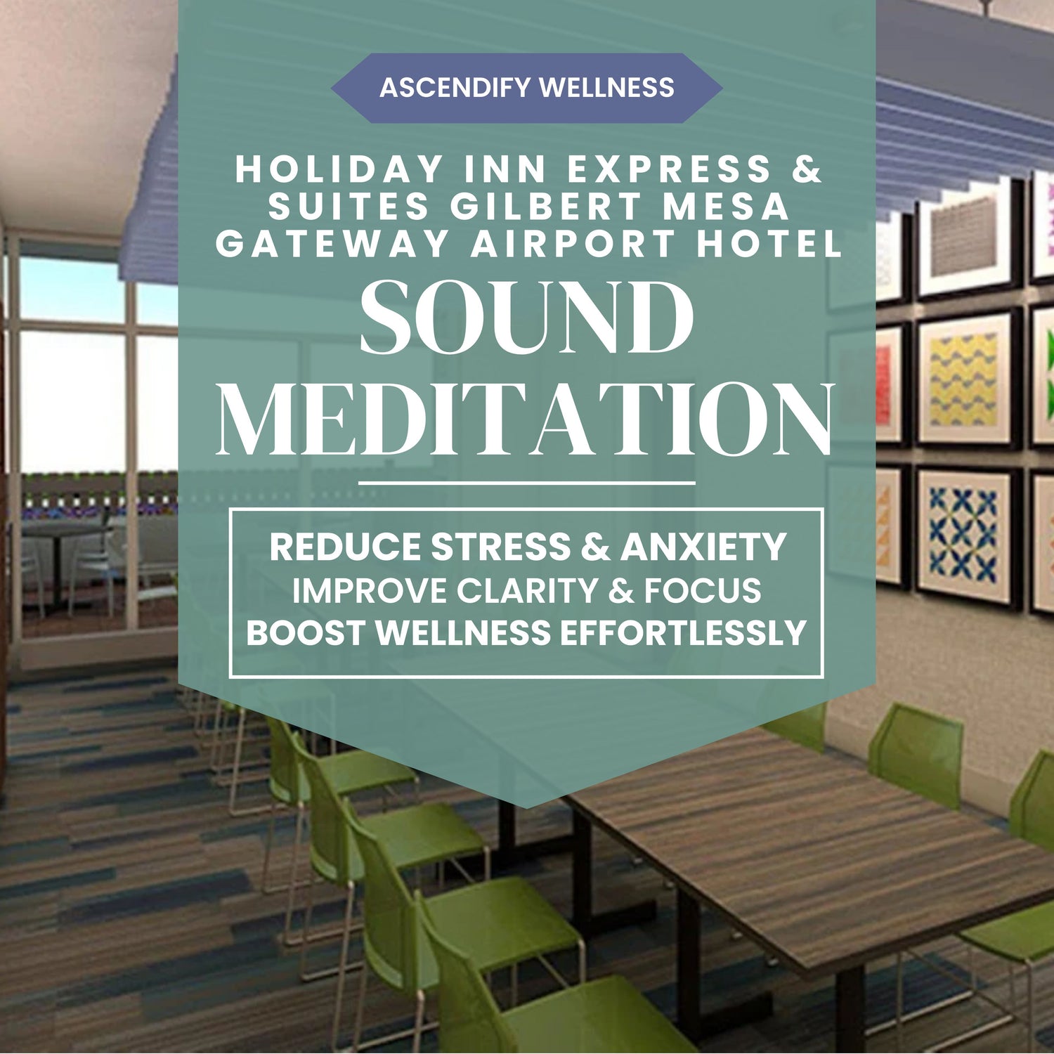 Ascendify Wellness Gilbert Arizona Sound Meditation Event Image Tile with Benefit Details