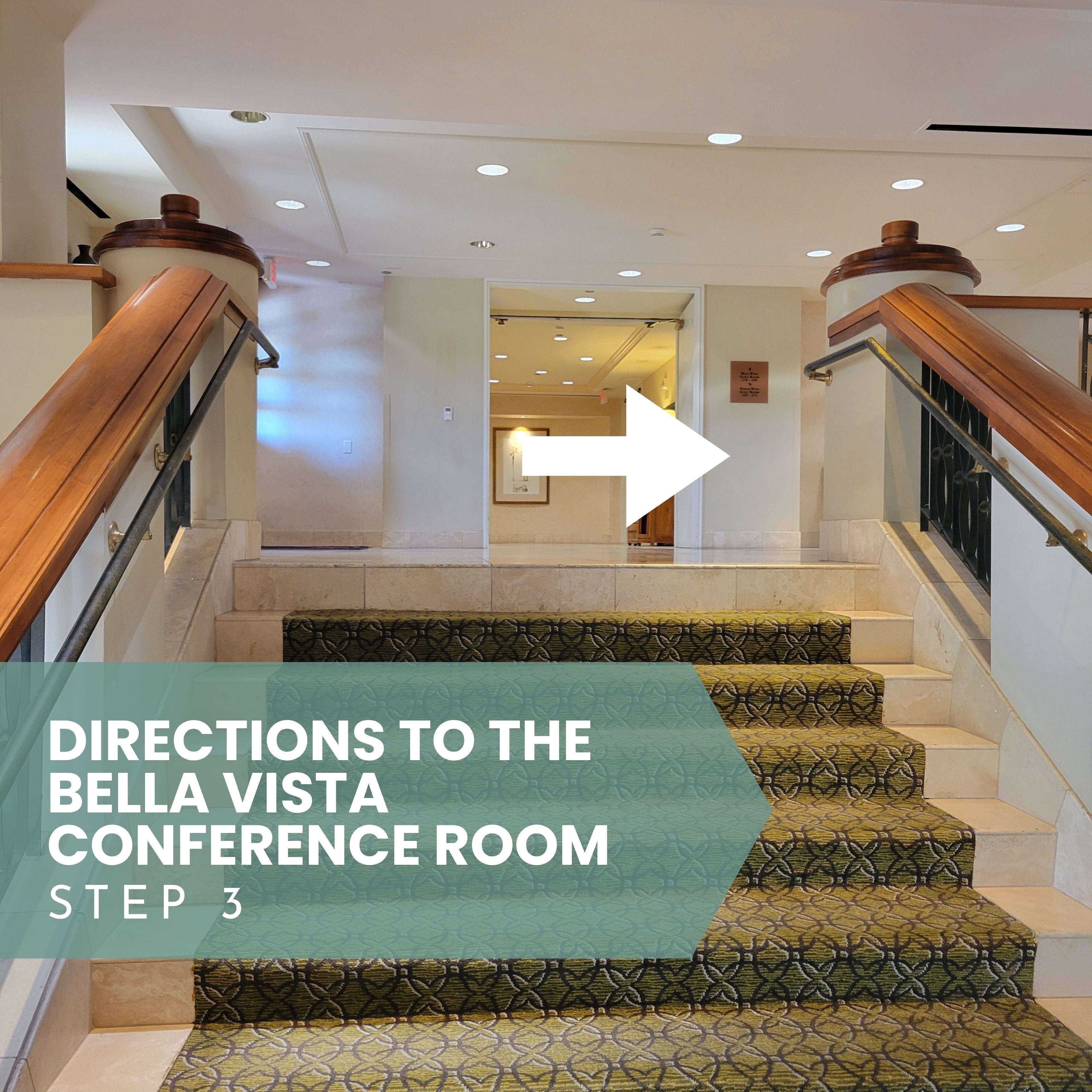 Staircase with directional text for Bella Vista Conference Room for Sound Meditation