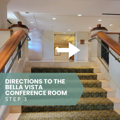 Staircase with directional text for Bella Vista Conference Room for Sound Meditation