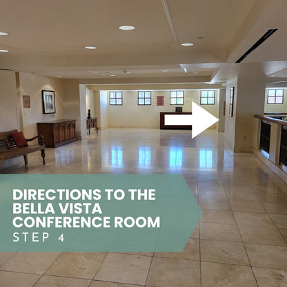 Foyer of a building with directional text overlay for Bella Vista Conference Room for Sound Meditation.